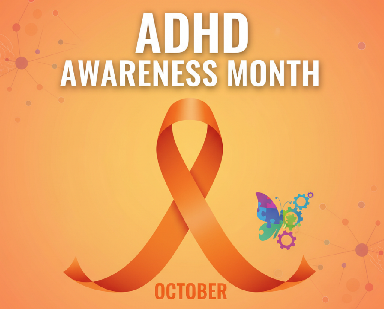 October is ADHD Awareness Month