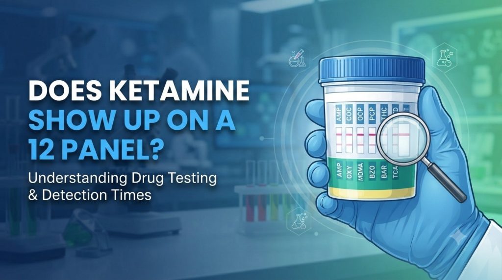 Does Ketamine Show Up On A 12 Panel?